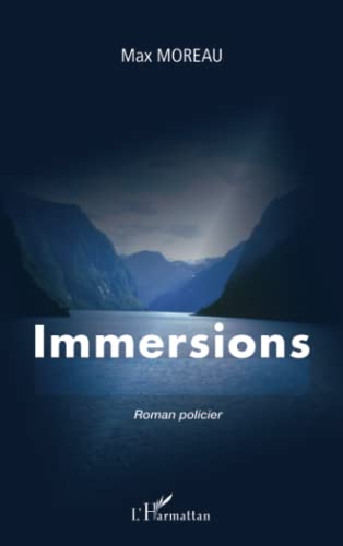 Beispielbild fr Immersions: Roman policier (French Edition) zum Verkauf von Gallix