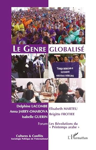 Stock image for Le Genre globalis: Forum Les Rvolutions du "Printemps arabe" (83) for sale by Gallix