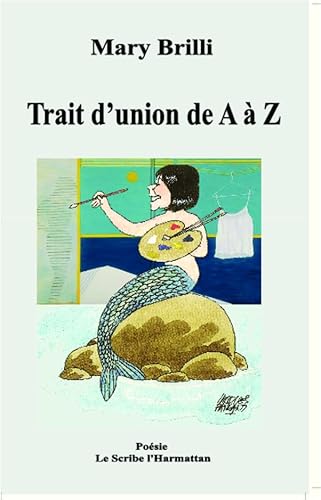 Imagen de archivo de Trait d'Union de a a Z a la venta por Ammareal