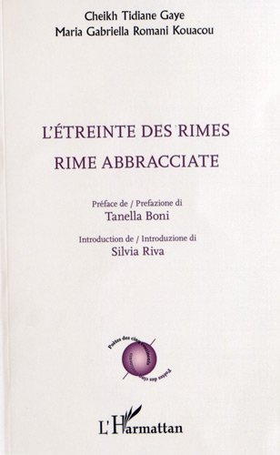 Beispielbild fr L'treinte des rimes: Rime abbracciate - Bilingue franais - italien zum Verkauf von Gallix