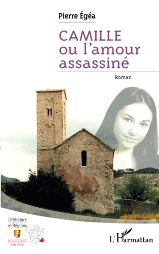 Stock image for Camille ou l'amour assassin: Roman for sale by medimops