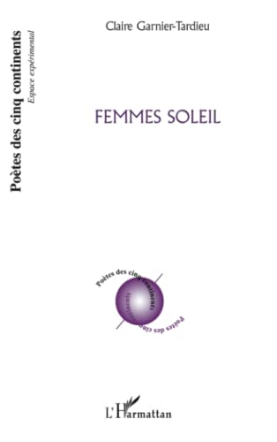 Stock image for Femmes soleil [Broch] Garnier-Tardieu, Claire for sale by BIBLIO-NET