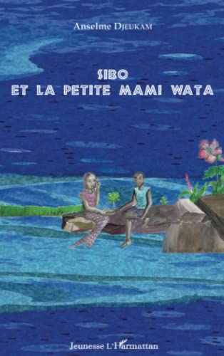 9782296564862: Sibo et la petite Mami Wata (French Edition)