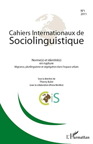 Beispielbild fr Norme(s) et identit(s) en rupture: Migrance, plurilinguisme et sgrgation dans l'espace urbain (French Edition) zum Verkauf von Gallix