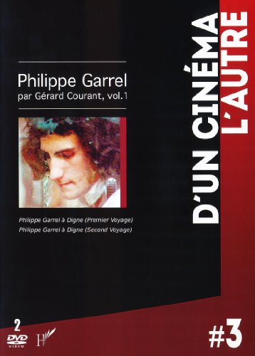 9782296567290: Grard Courant, vol. 1 Premier Philippe Garrel  Digne (Second Voyage)