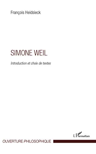 Stock image for Simone Weil: Introduction et choix de textes for sale by Ammareal