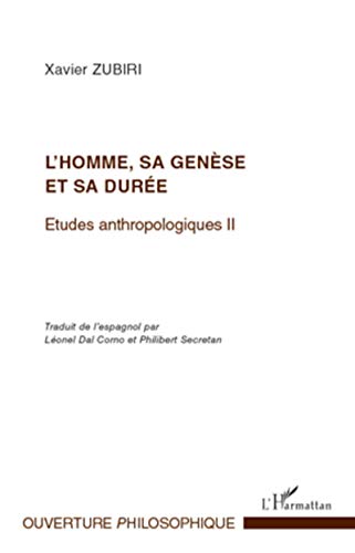 9782296568914: L'homme, sa gense et sa dure: Etudes anthropologiques II (French Edition)