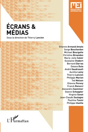 Stock image for Ecrans et mdias [Broch] Lancien, Thierry for sale by BIBLIO-NET