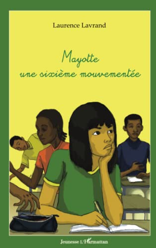 Beispielbild fr Mayotte une sixime mouvemente [Broch] LAVRAND, Laurence zum Verkauf von BIBLIO-NET
