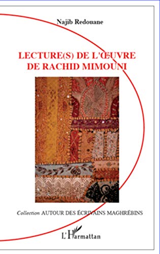 Beispielbild fr Lecture(s) de l'oeuvre de Rachid Mimouni (French Edition) zum Verkauf von Gallix