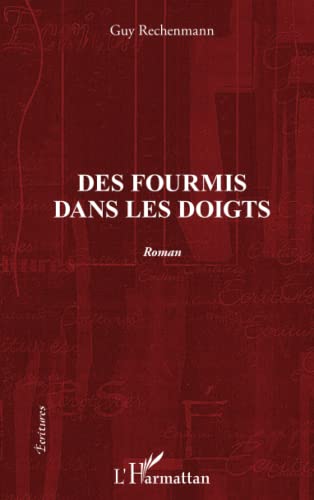 Beispielbild fr Fourmis Dans les Doigts Roman zum Verkauf von medimops