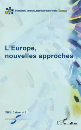 L'Europe, nouvelles approches: Fare cahier n° 2