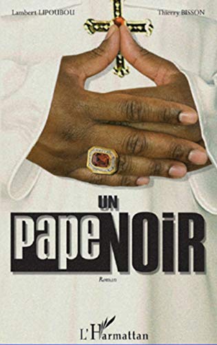 Stock image for Un Pape noir: roman (French Edition) for sale by Gallix