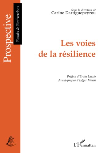 Stock image for Les voies de la rsilience for sale by Ammareal
