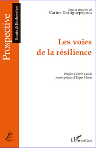 Stock image for Les voies de la rsilience for sale by Ammareal