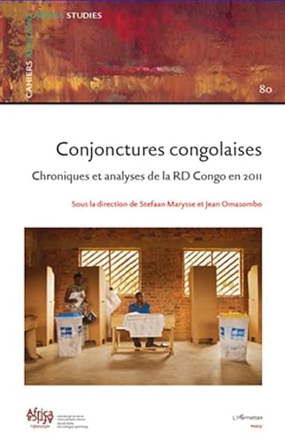 Beispielbild fr Conjonctures congolaises: Chroniques et analyses de la RDCongo en 2011 (French Edition) zum Verkauf von Gallix