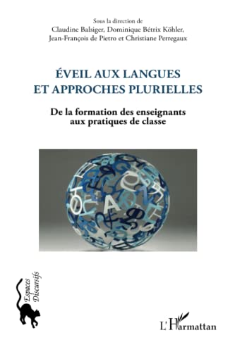 Beispielbild fr Eveil aux langues et approches plurielles: De la formation des enseignants aux pratiques de classe (French Edition) zum Verkauf von Gallix