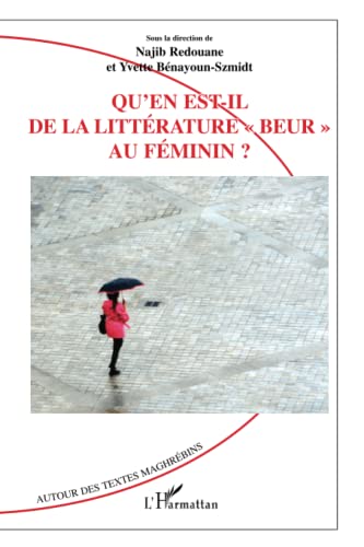 Beispielbild fr Qu'en est-il de la littrature beur" au fminin ?" (French Edition) zum Verkauf von Gallix
