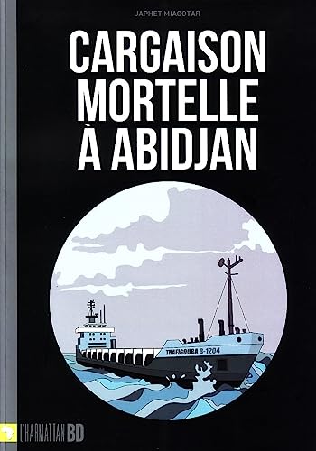 Beispielbild fr Cargaison Mortelle  Abidjan zum Verkauf von RECYCLIVRE