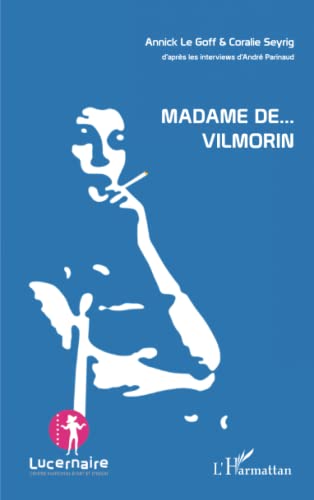 Stock image for Madame de Vilmorin for sale by Ammareal