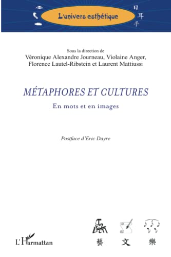 Beispielbild fr Mtaphores et cultures: En mots et en images (French Edition) zum Verkauf von Gallix
