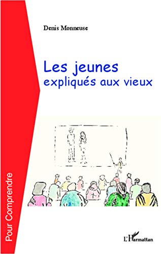 Beispielbild fr Les jeunes expliques aux vieux (French Edition) zum Verkauf von Gallix