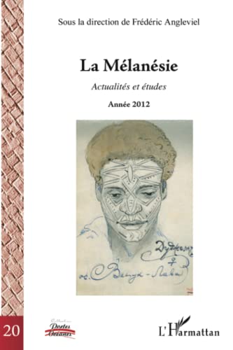 9782296997295: La Mlansie: Actualits et tudes Anne 2012: Actualits et tudes, anne 2012, Tome 1