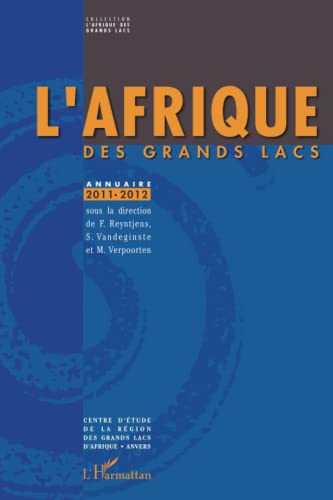Beispielbild fr L'Afrique des Grands Lacs: Annuaire 2011-2012 (French Edition) zum Verkauf von Gallix
