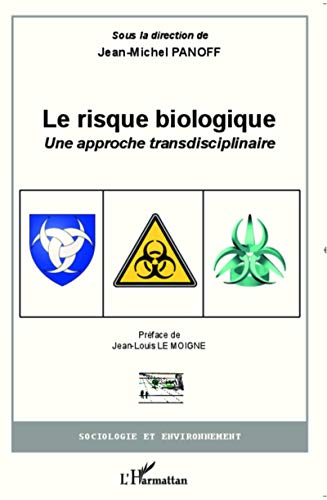 Beispielbild fr Le risque biologique: Une approche transdisciplinaire (French Edition) zum Verkauf von Gallix