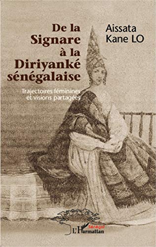 9782296998636: De la Signare  la Diriyank sngalaise