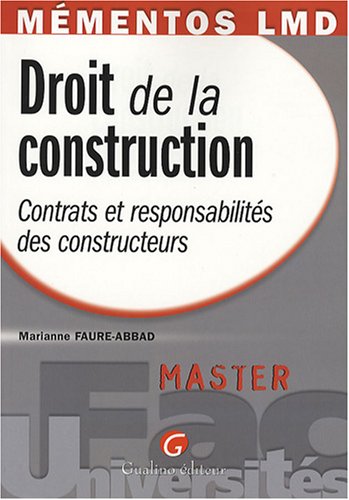 9782297000192: Droit de la construction: Contrats et responsabilits des constructeurs