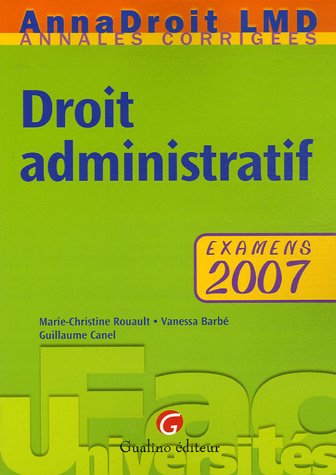 Imagen de archivo de Droit administratif : Examens 2007 a la venta por medimops