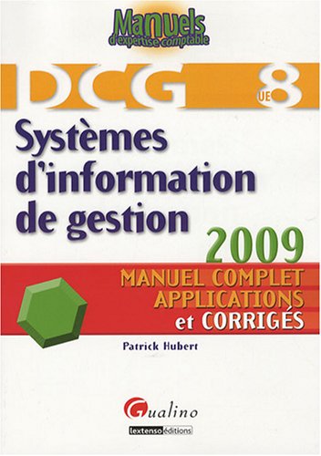 Beispielbild fr Systmes d'information de gestion DCG8 : Manuel complet, applications et corrigs zum Verkauf von Ammareal