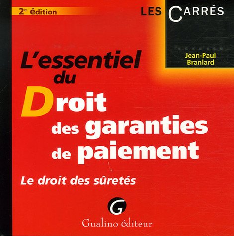 Beispielbild fr L'essentiel du Droit des garanties de paiement: Le droit des srets zum Verkauf von Ammareal