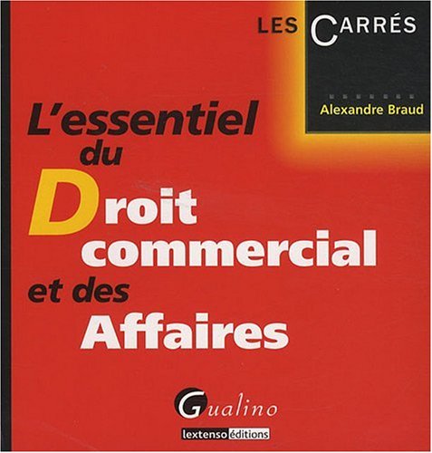 Beispielbild fr L'essentiel du Droit commercial et des Affaires zum Verkauf von Ammareal
