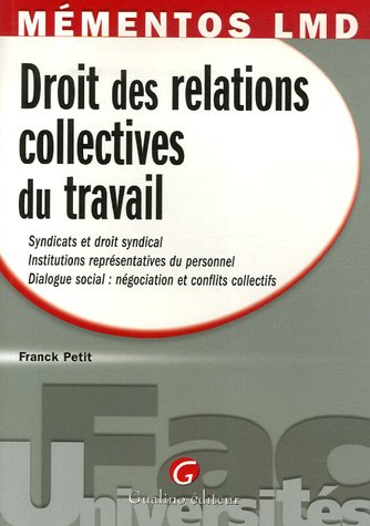 Stock image for Droit des relations collectives du travail for sale by medimops