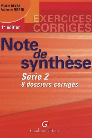 Imagen de archivo de Note de synthse : Srie 2, 8 dossiers corrigs a la venta por medimops