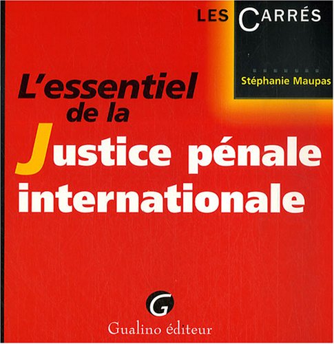Beispielbild fr L'essentiel de la Justice pnale internationale zum Verkauf von Revaluation Books