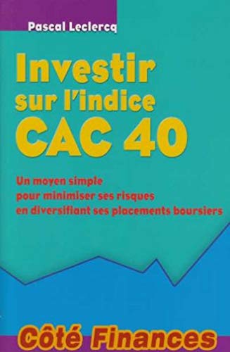 Imagen de archivo de Investir sur l'indice CAC 40 a la venta por A TOUT LIVRE