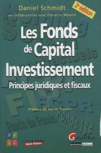 Stock image for Les fonds de Capital Investissement : Principes juridiques et fiscaux for sale by Ammareal