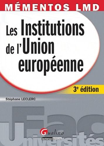 9782297011747: Les Institutions de l'Union europenne