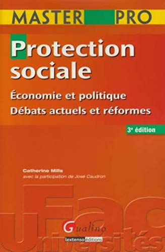 Beispielbild fr Protection sociale : Economie et politique, Dbats actuels et rformes zum Verkauf von medimops