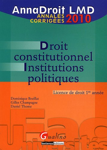 Beispielbild fr Droit constitutionnel et institutions politiques: Annales corriges zum Verkauf von Ammareal