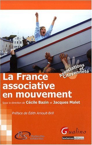 Beispielbild fr La France associative en mouvement zum Verkauf von Ammareal