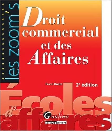 Stock image for Zoom'S Droit commercial et des affaires, 2 me Edition for sale by medimops