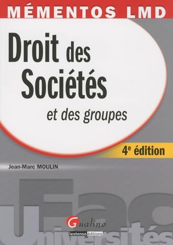 Beispielbild fr Droit des socits et des groupes Moulin, Jean-Marc zum Verkauf von BIBLIO-NET