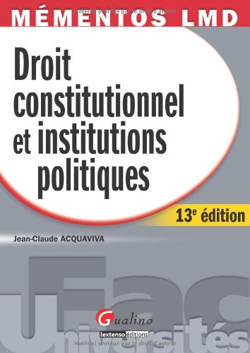 9782297013505: Droit constitutionnel et institutions politiques (Fac Universits : Mmentos LMD)