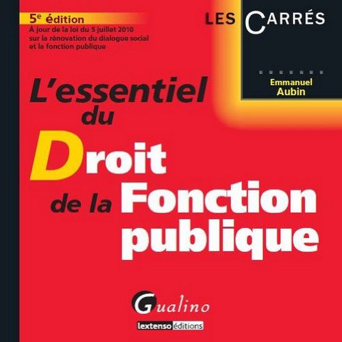 Stock image for L'essentiel du droit de la fonction publique for sale by Ammareal