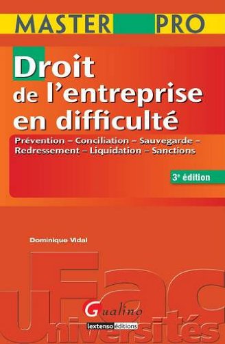 Beispielbild für Droit de l'entreprise en difficulté : Prévention, conciliation, sauvegarde, redressement, liquidation, sanctions zum Verkauf von medimops
