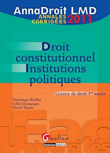 Beispielbild fr AnnaDroit 2011. Droit constitutionnel et institutions politiques, 12me dition zum Verkauf von Ammareal